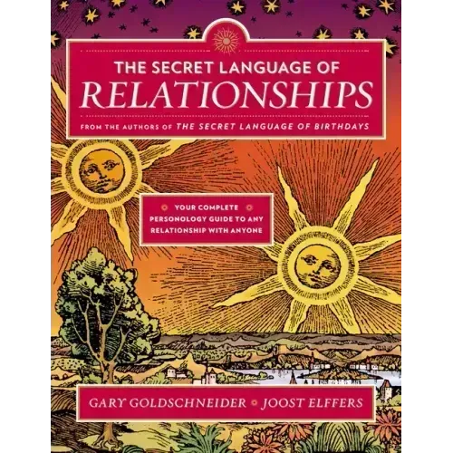 The Secret Language of Relationships: Your Complete Personology Guide to Any Relationship with Anyone - Paperback