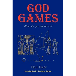 God Games: What Do You Do Forever? - Paperback