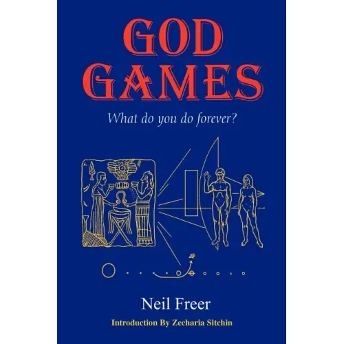 God Games: What Do You Do Forever? - Paperback