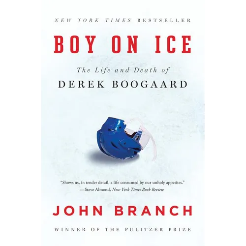 Boy on Ice: The Life and Death of Derek Boogaard - Paperback