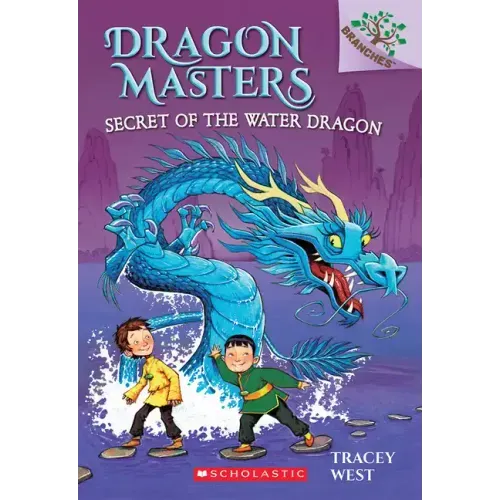 Secret of the Water Dragon: A Branches Book (Dragon Masters #3): Volume 3 - Paperback