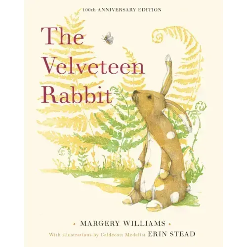 The Velveteen Rabbit: 100th Anniversary Edition - Hardcover