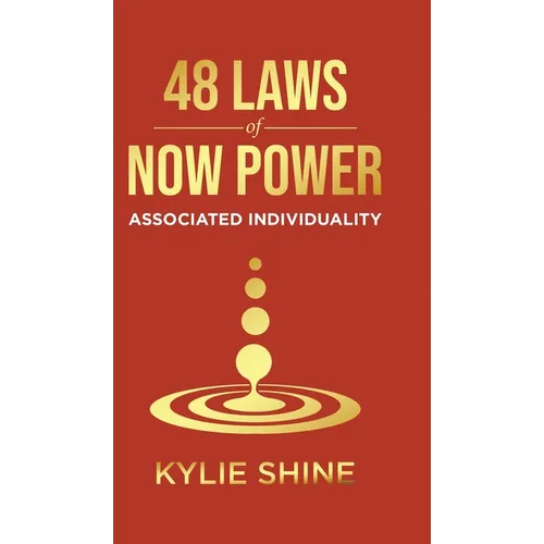 48 Laws Of Now Power: Associated Individuality - Hardcover