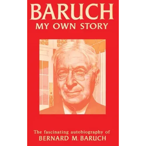 Baruch My Own Story - Hardcover