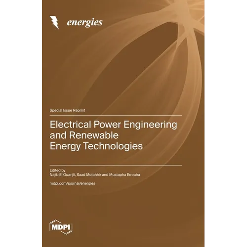 Electrical Power Engineering and Renewable Energy Technologies - Hardcover