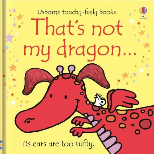 That's Not My Dragon. - Board Book