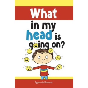 What in my head is going on?: Stages of grief and loss, for children - Hardcover