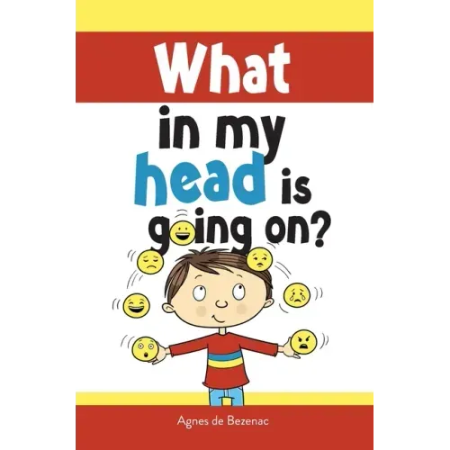 What in my head is going on?: Stages of grief and loss, for children - Hardcover