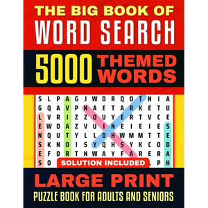 The Big Book of Word Search: Large Print - 5000 Words - 225 Themed Puzzles for Adults, Seniors and Teens - Paperback
