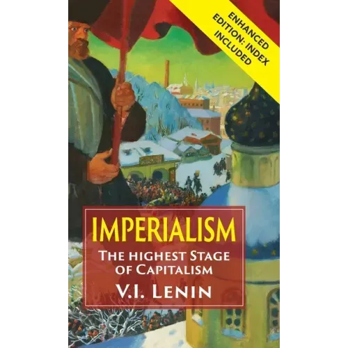 Imperialism the Highest Stage of Capitalism - Hardcover