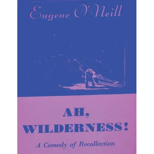 Ah, Wilderness