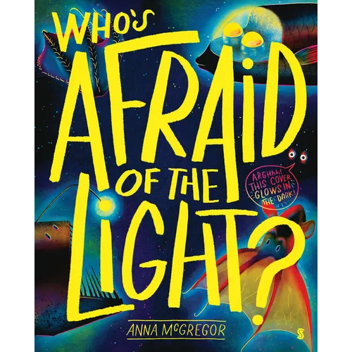 Who's Afraid of the Light? - Hardcover