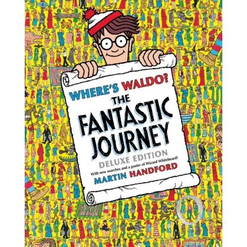 Where's Waldo? the Fantastic Journey: Deluxe Edition with New Searches and Collectible Poster (a Hidden Object Activity Book with Search & Find Puzzle - Hardcover