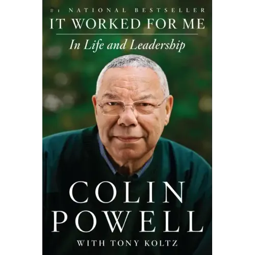 It Worked for Me: In Life and Leadership - Paperback