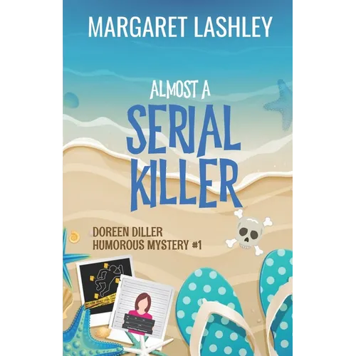 Almost a Serial Killer - Paperback