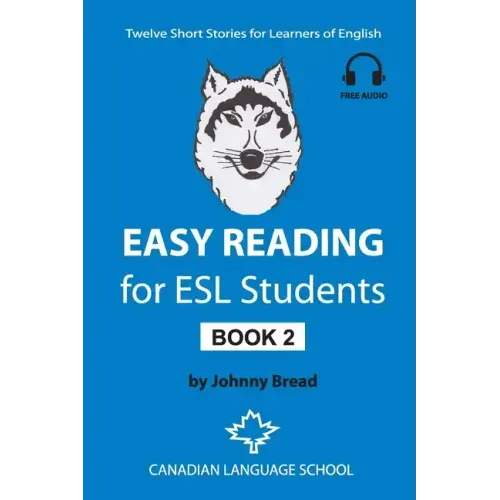 Easy Reading for ESL Students - Book 2: Twelve Short Stories for Learners of English - Paperback