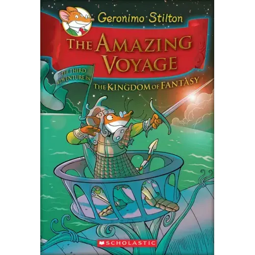 The Amazing Voyage (Geronimo Stilton and the Kingdom of Fantasy #3): Volume 3 - Hardcover