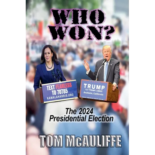 Who Won? The 2024 Presidential Election - Paperback