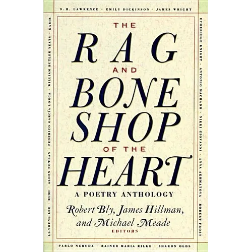 The Rag and Bone Shop of the Heart: Poetry Anthology, a - Paperback