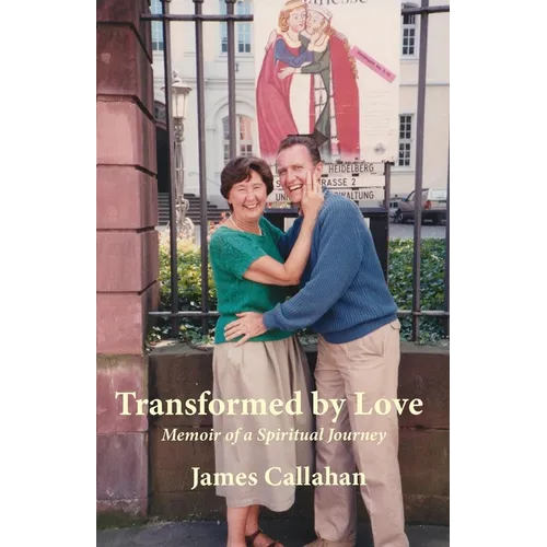 Transformed by Love: Memoir of a Spiritual Journey - Paperback