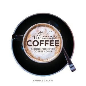 All Things Coffee - Hardcover