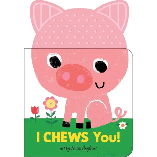 I Chews You! on the Farm - Board Book