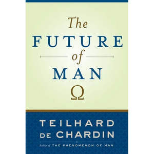 The Future of Man - Paperback