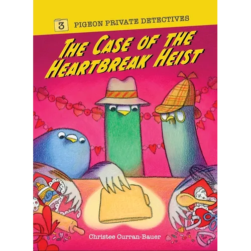The Case of the Heartbreak Heist - Paperback