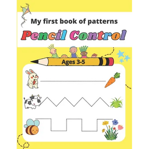 My first book of patterns pencil control ages 3-5: A Beginner Kids Tracing Workbook for Toddlers, Preschool Pre-K & Kindergarten Boys & Girls, colorin - Paperback