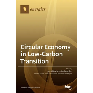 Circular Economy in Low-Carbon Transition - Hardcover