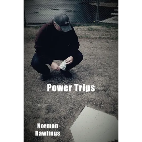 Power Trips - Paperback