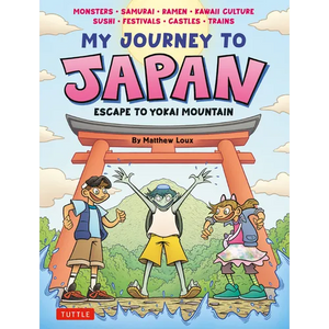 My Journey to Japan: Escape to Yokai Mountain - Hardcover
