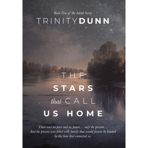 The Stars that Call Us Home - Hardcover