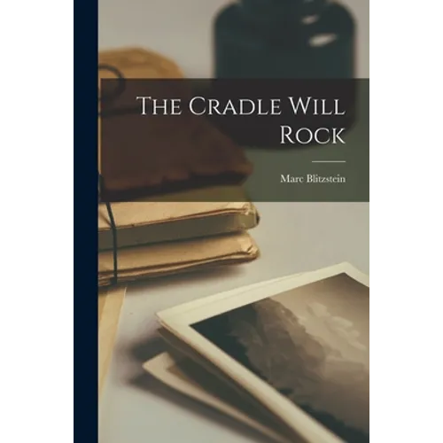 The Cradle Will Rock - Paperback