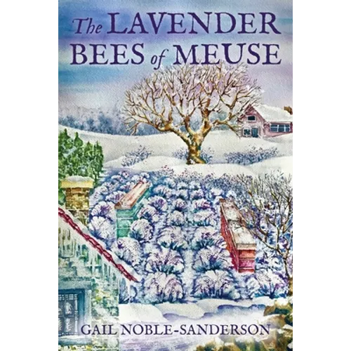 The Lavender Bees of Meuse - Paperback