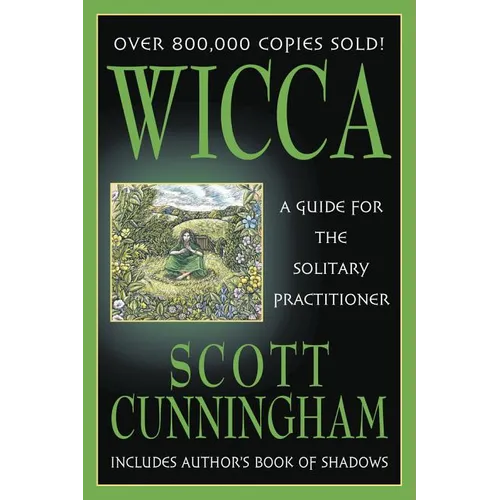Wicca: A Guide for the Solitary Practitioner - Paperback