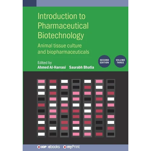 Introduction to Pharmaceutical Biotechnology, Volume 3 (Second Edition): Animal tissue culture and biopharmaceuticals - Paperback