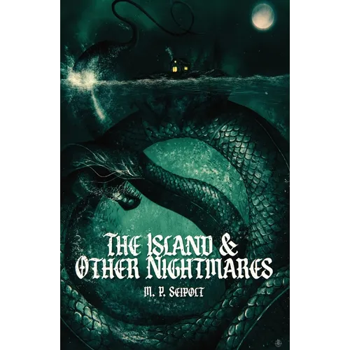 The Island & Other Nightmares - Paperback