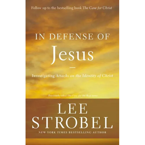 The In Defense of Jesus: Investigating Attacks on the Identity of Christ - Paperback