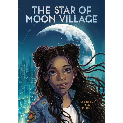 The Star of Moon Village - Hardcover