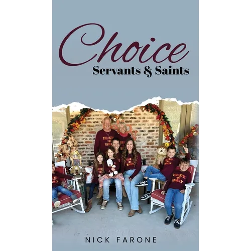 Choice Servants and Saints - Hardcover
