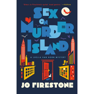 Sex on Murder Island: A Luella Van Horn Mystery - Paperback