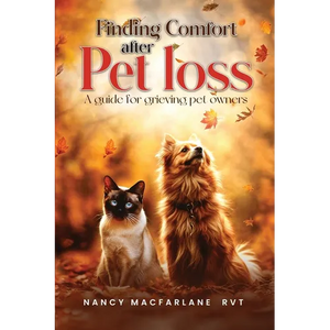 Finding Comfort After Pet Loss: A Guide for Grieving Pet Owners - Paperback