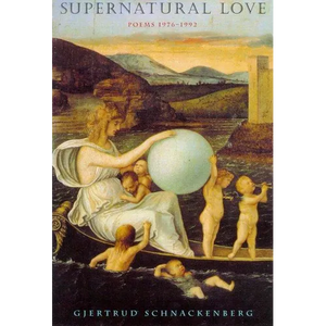 Supernatural Love: Poems 1976-1992 - Paperback