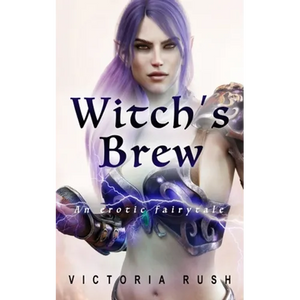 Witch's Brew: Forbidden Fantasies from Magical World - Paperback