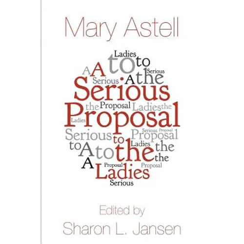 A Serious Proposal to the Ladies - Paperback