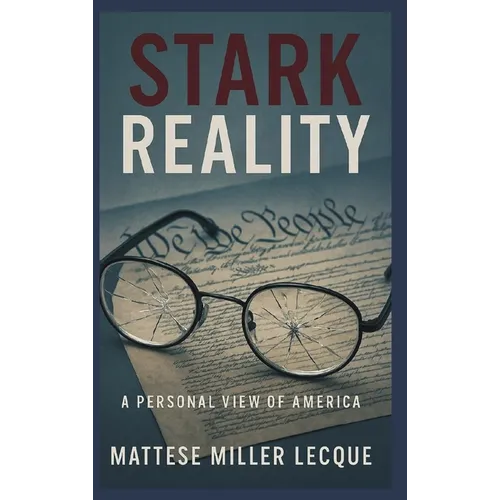 The Stark Reality - Hardcover