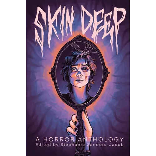Skin Deep: A Horror Anthology - Paperback