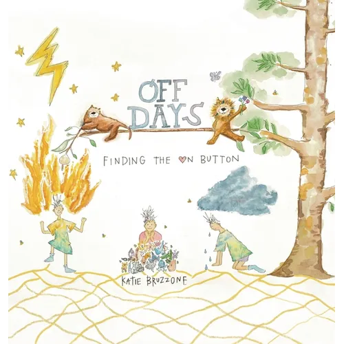 Off Days: Finding the On Button - Hardcover
