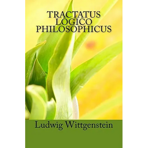 Tractatus Logico Philosophicus: Logical-Philosophical Treatise - Paperback